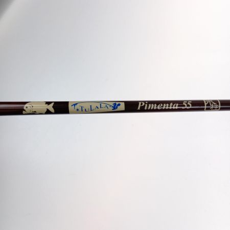 TULALA ロッド　ピメンタ 55  本体のみ