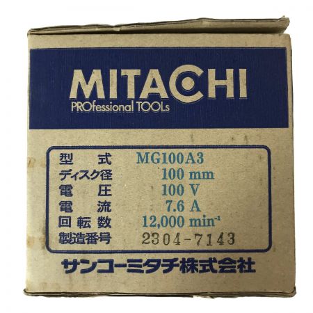  MITACHI 100mm電気ディスクグラインダ MG100A3 コード式 100V
