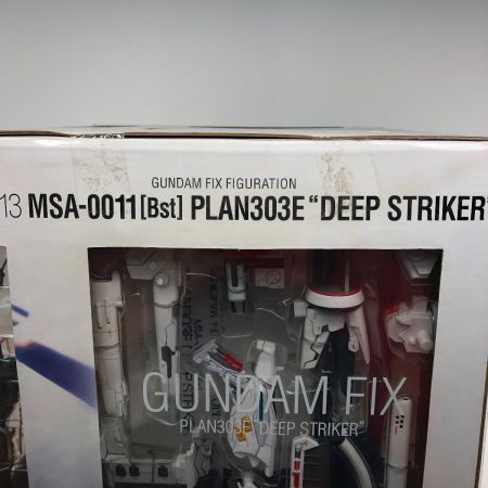   GUNDAM FIX FIGURATION #0013 MSA-0011[Bst] PLAN303E"DEEP STRIKER"
