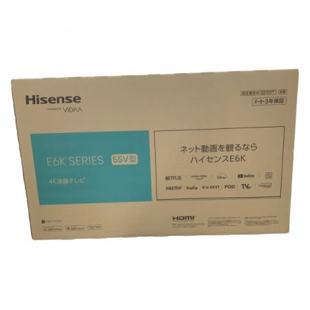  Hisense ハイセンス 液晶テレビ 55E6K