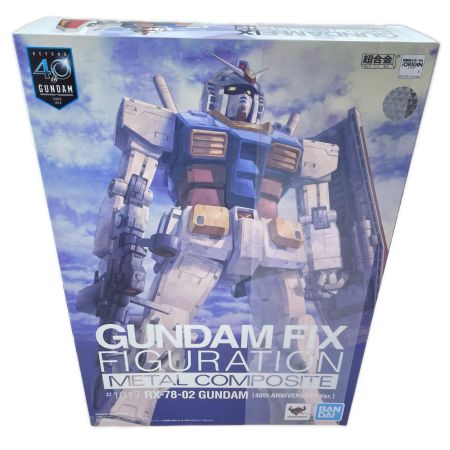 BANDAI GUNDAM FIX FIGU METAL COMPOSITE ＃1017 RX-78-02 ガンダム 40周年記念Ver. 未開封
