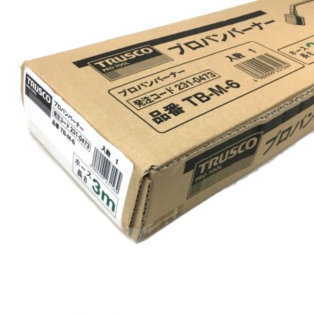  TRUSCO トラスコ ②プロパンバーナー Ｍタイプ TB-M6