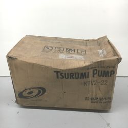 △△ TSURUMI PUMP ツルミポンプ KTV2-22 Sランク
