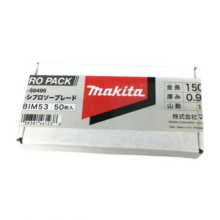  MAKITA マキタ ②レシプロソーブレード 鉄・ステンレス用 BIM53 150mm×14山 50枚入 A-59499