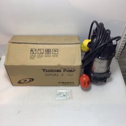 ΘΘ TSURUMI PUMP ツルミポンプ 水中ポンプ 未使用品(S) 50PUA2.4-53 Sランク