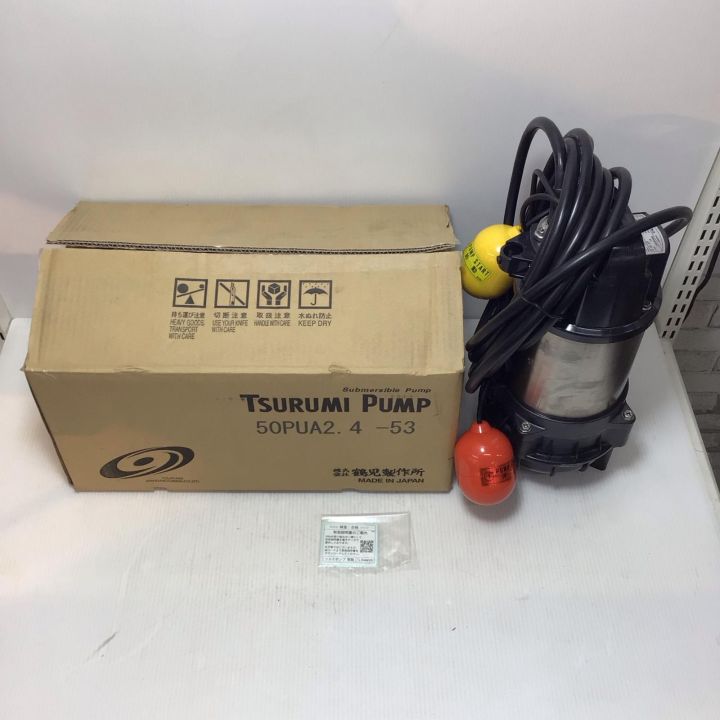TSURUMI PUMP ツルミポンプ 水中ポンプ 未使用品(S) 50PUA2.4-53 