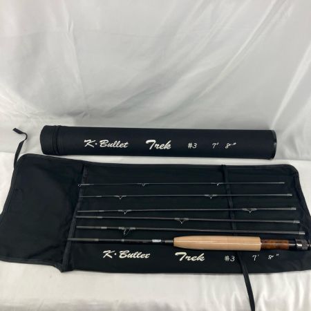 K.Bullet トレック #3  フライロッド