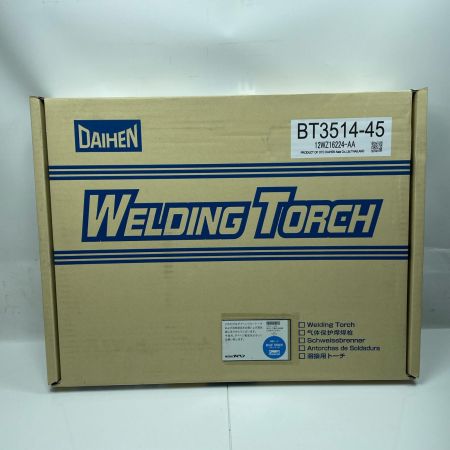 DAIHEN 溶接用トーチ BT3514-45 未使用品