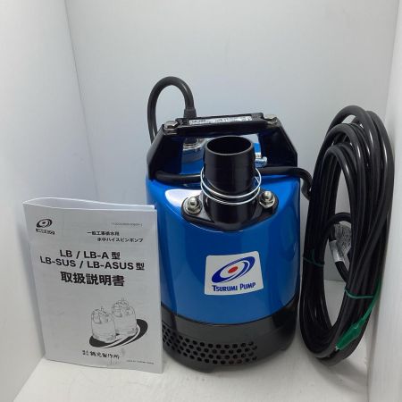 TSURUMI PUMP ツルミポンプ 水中ポンプ  LB-480-52 ブルー