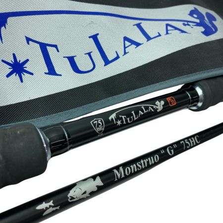 TULALA ツララ バスロッド モンストロG75HC 竿袋付き